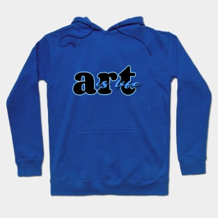 Art is life (blue/black) Hoodie